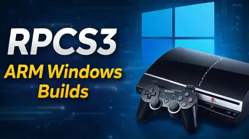 assets/RPCS3-ARM-Windows.jpeg