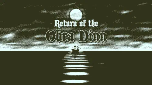 assets/Return-of-the-Obra-Dinn.jpeg