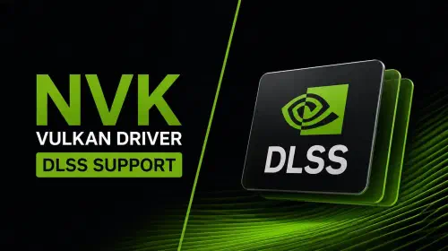 assets/Vulkan-Driver-DLSS-support.jpeg