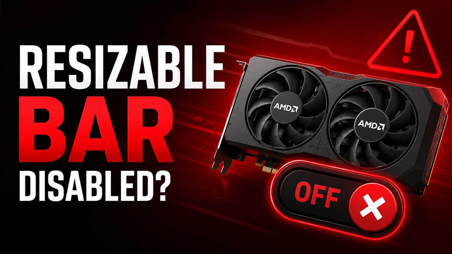 Resizable-Bar-Disabled-AMD-Radeon.jpeg
