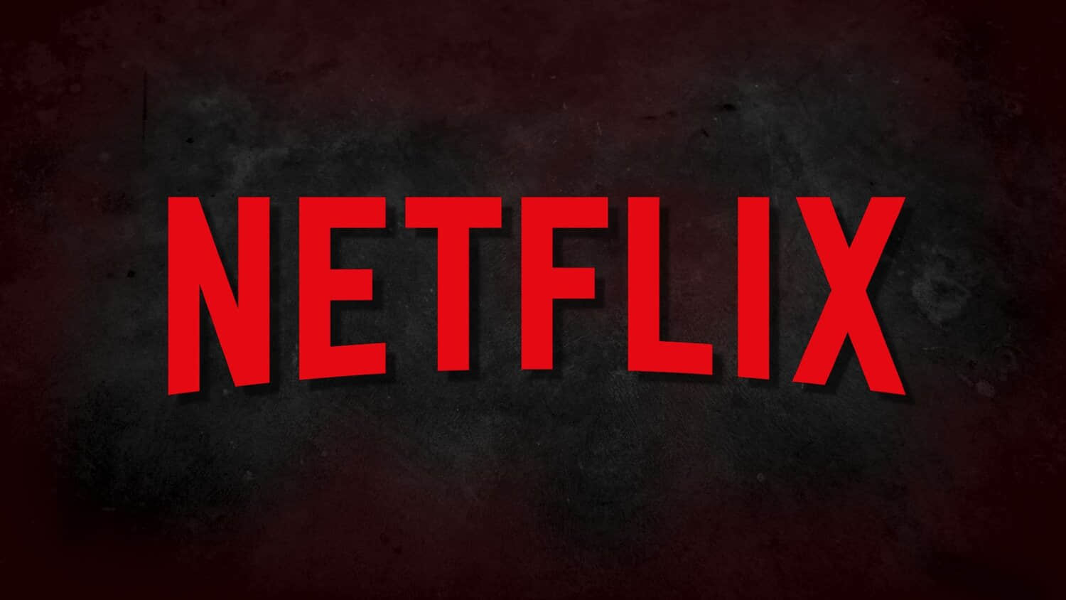 the-netflix-logo-is-in-front-of-a-grungy-black-and-dark-red-background.jpeg