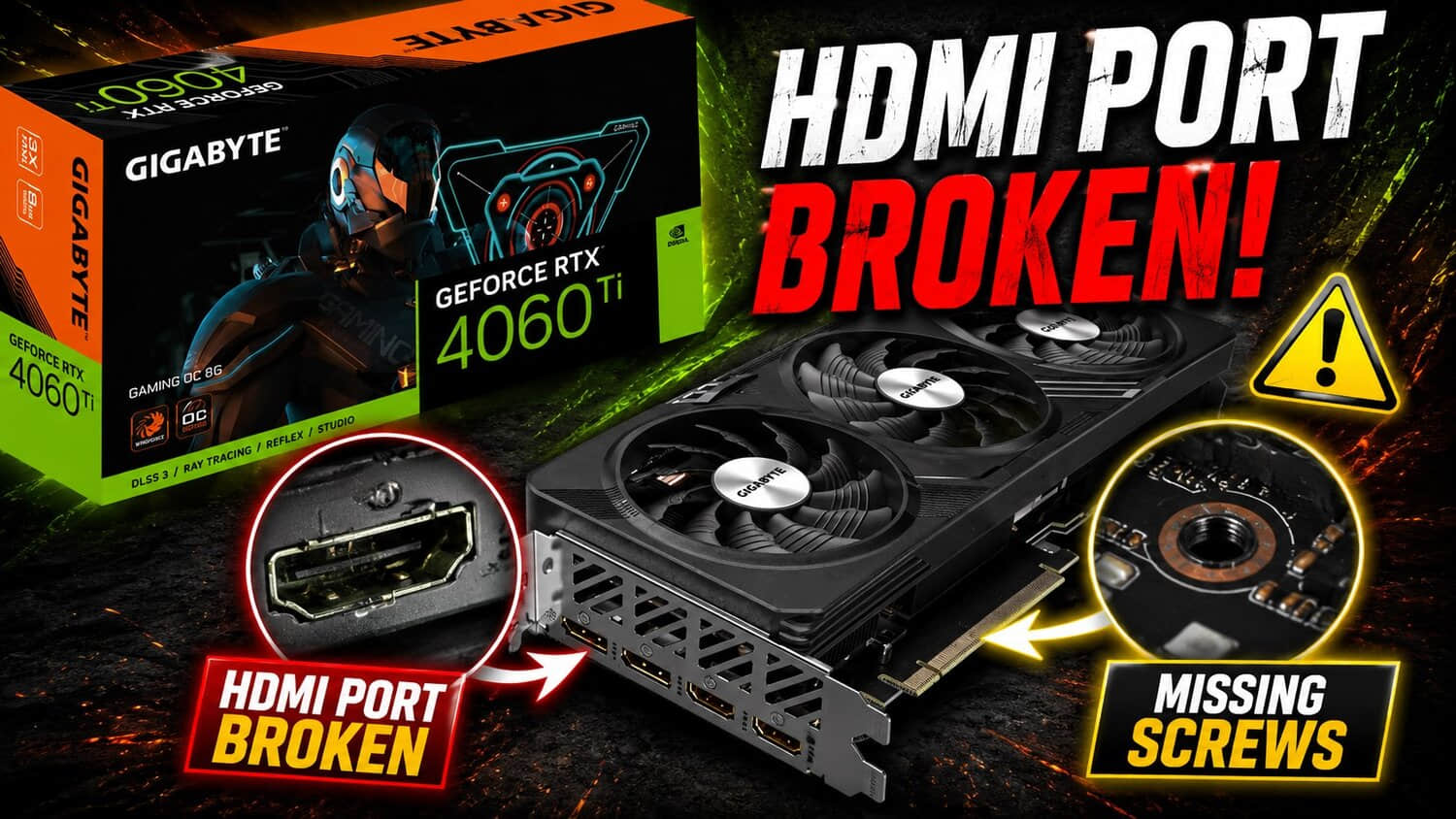 GIGABYTE-RTX-4060-Ti-missing-screws-and-broken-HDMI-port.jpeg